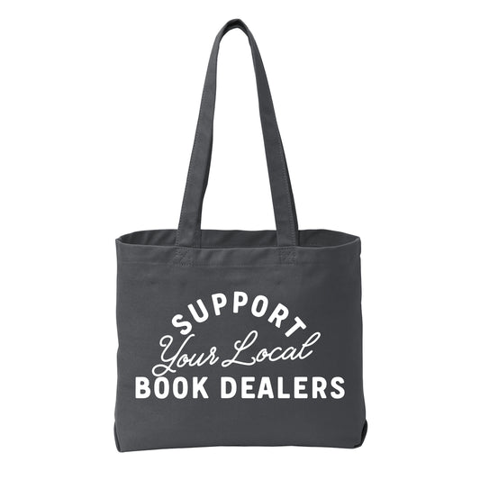 Support Your Local Book Dealer Tote