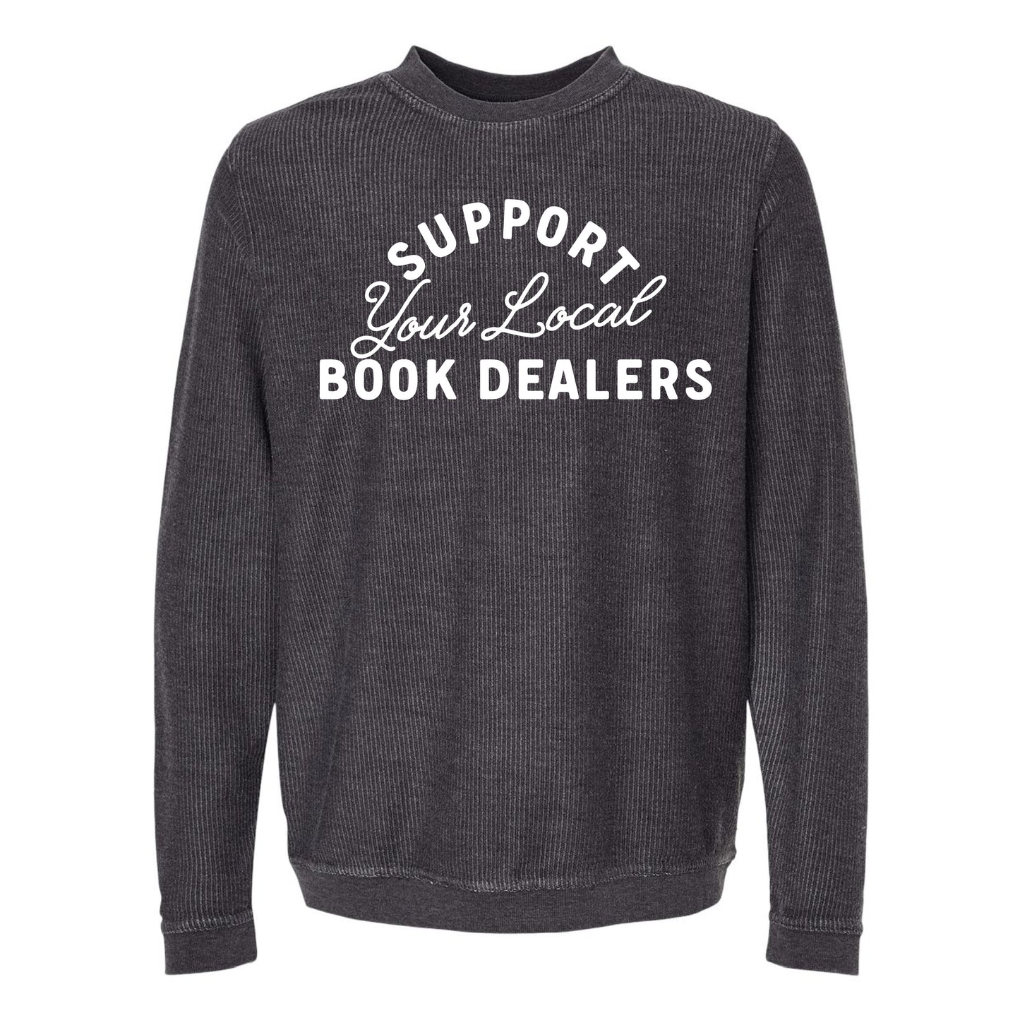 Support Your Local Book Dealers Corded Crew
