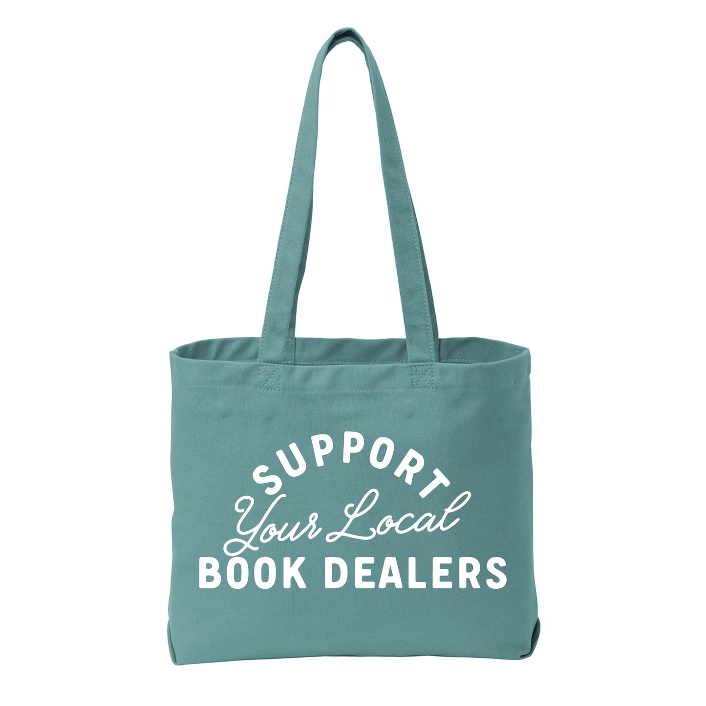 Support Your Local Book Dealer Tote